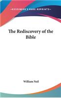 The Rediscovery of the Bible