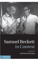 Samuel Beckett in Context