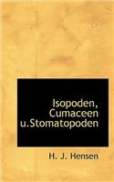 Isopoden, Cumaceen U.Stomatopoden