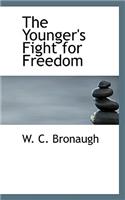 Younger's Fight for Freedom