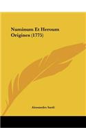 Numinum Et Heroum Origines (1775)