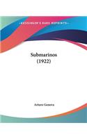 Submarinos (1922): (Spanish)