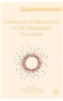 Theology of Migration in the Abrahamic Religions
