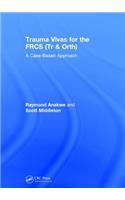 Trauma Vivas for the FRCS