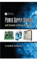 Power Supply Devices and Systems of Relay Protection