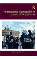 The Routledge Companion to Media and Activism