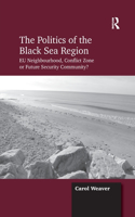 The Politics of the Black Sea Region