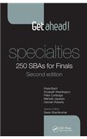 Get Ahead! Specialties: 250 Sbas for Finals