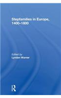 Stepfamilies in Europe, 1400-1800