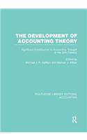 The Development of Accounting Theory (RLE Accounting)