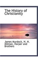 The History of Christianity