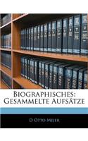 Biographisches Gesammelte Aufs Tze: (German)