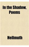 In the Shadow, Poems
