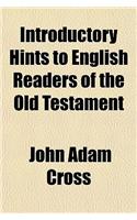 Introductory Hints to English Readers of the Old Testament