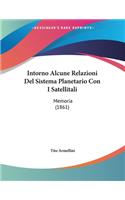 Intorno Alcune Relazioni Del Sistema Planetario Con I Satellitali