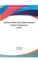 Tychonis Brahe Dani Observationes Septem Cometarum (1867)