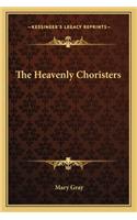 The Heavenly Choristers