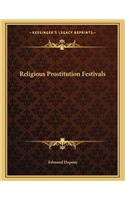 Religious Prostitution Festivals