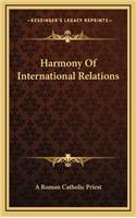 Harmony of International Relations