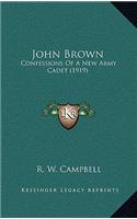 John Brown: Confessions of a New Army Cadet (1919)(English)