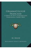 Grammatologie Francaise