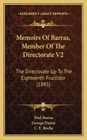 Memoirs Of Barras, Member Of The Directorate V2