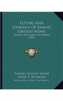 Letters And Journals Of Samuel Gridley Howe