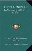 Peirce Manual Of Language Lessons (1896)