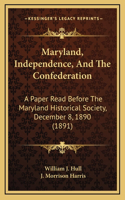 Maryland, Independence, And The Confederation