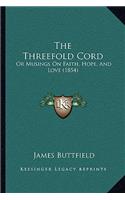 The Threefold Cord