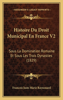 Histoire Du Droit Municipal En France V2