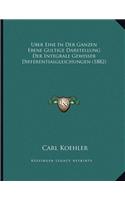 Uber Eine In Der Ganzen Ebene Gultige Darstellung Der Integrale Gewisser Differentialgleichungen (1882)