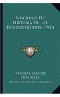 Nociones De Historia De Los Estados Unidos (1900)