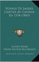 Voyage de Jaqves Cartier AV Canada En 1534 (1865)