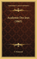 Academie Des Jeux (1865)