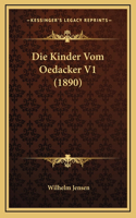 Die Kinder Vom Oedacker V1 (1890)