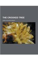 The Crooked Tree