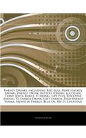 Articles on Energy Drinks, Including: Red Bull, Kore (Energy Drink), Energy Drink, Battery (Drink), Lucozade, Teany, Josta, Bawls, V (Drink), Lift Plus, Rockstar (Drink), XS Energy Drink