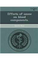 Effects of Ozone on Blood Components