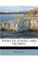 Views of Lowell and Vicinity