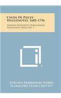 Choix de Pieces Huguenotes, 1685-1756