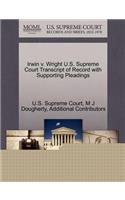 Irwin V. Wright U.S. Supreme Court Transcript of Record with Supporting Pleadings