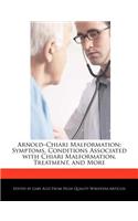 Arnold-Chiari Malformation: Symptoms, Conditions Associated with Chiari Malformation, Treatment, and More