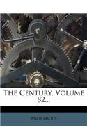 The Century, Volume 82...: (English)