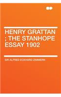 Henry Grattan; The Stanhope Essay 1902