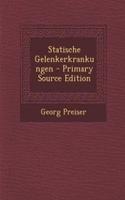 Statische Gelenkerkrankungen