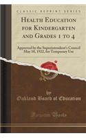 Health Education for Kindergarten and Grades 1 to 4