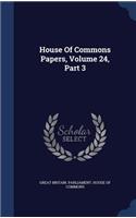 House of Commons Papers, Volume 24, Part 3