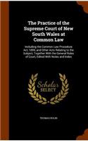 The Practice of the Supreme Court of New South Wales at Common Law