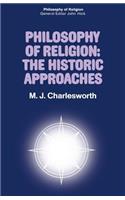 Philosophy of Religion: The Historic Approaches